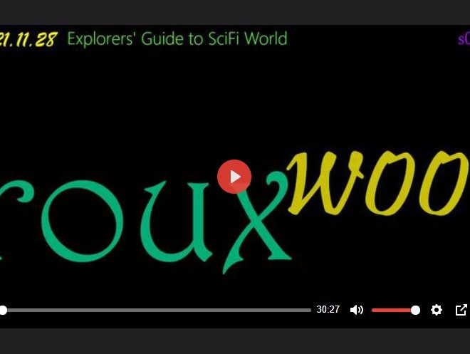 ROUX WOO – EXPLORERS’ GUIDE TO SCIFI WORLD