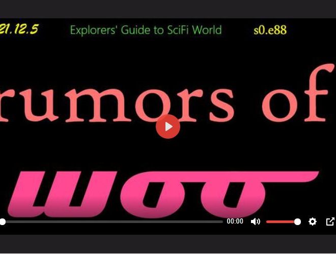 RUMORS OF WOO – EXPLORERS’ GUIDE TO SCIFI WORLD