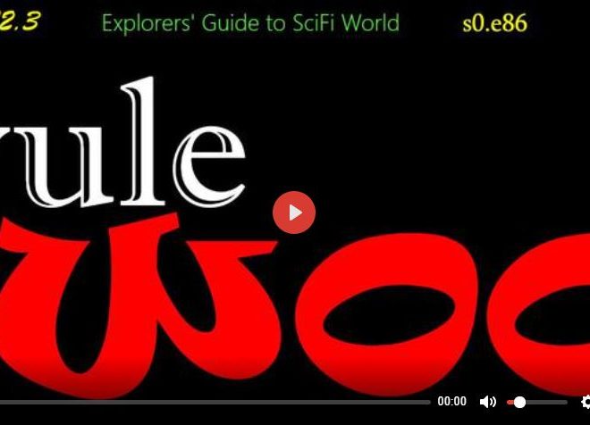 YULE WOO – EXPLORERS’ GUIDE TO SCIFI WORLD