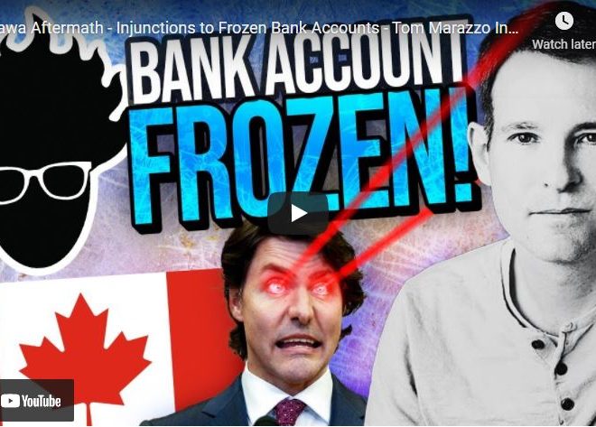 Ottawa Aftermath – Injunctions to Frozen Bank Accounts – Tom Marazzo Interview – Viva Frei Live!