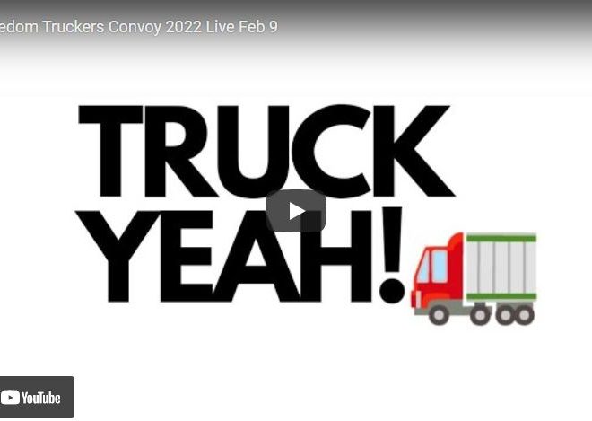 Freedom Truckers Convoy 2022 Live Feb 9