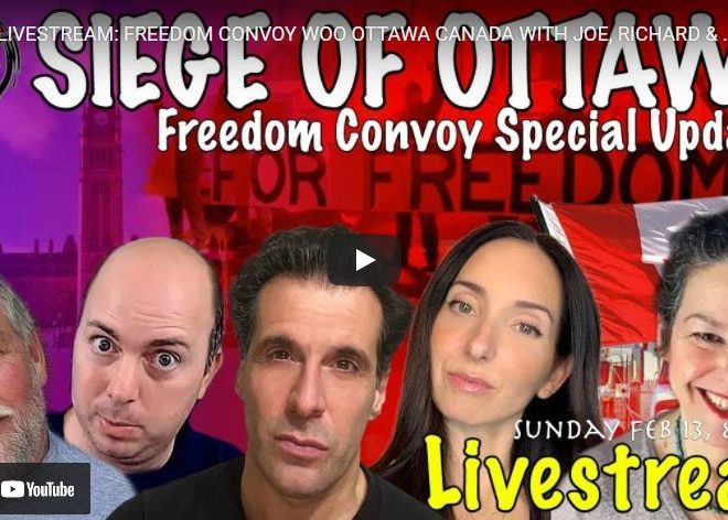 LIVESTREAM: FREEDOM CONVOY WOO OTTAWA CANADA WITH JOE, RICHARD & JeanClaude@BeyondMystic