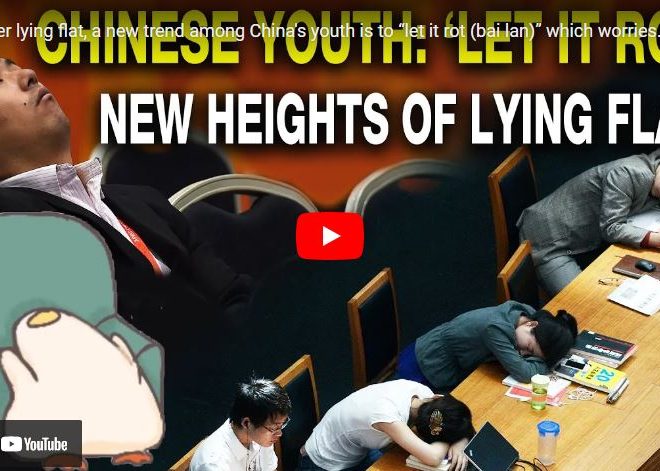 After lying flat, a new trend among China’s youth is to “let it rot (bai lan)” which worries CCP