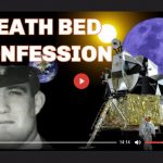 MOON LANDING DEATH BED CONFESSION