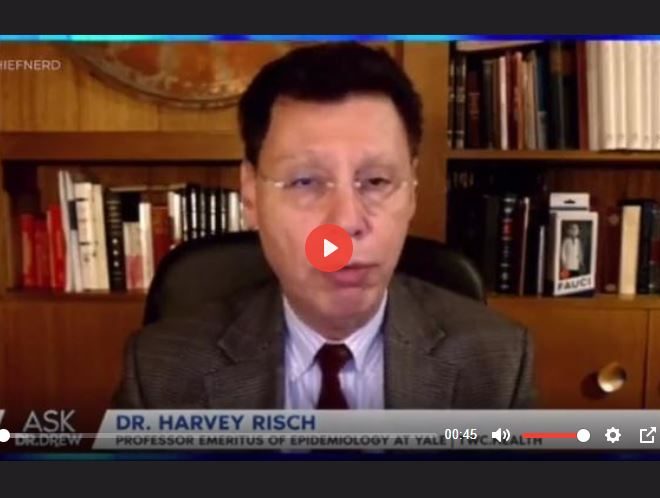 DR HARVEY RISCH SPEAKS ABOUT THE ISRAELI LEAK, TOTALLY IGNORED BY MSM