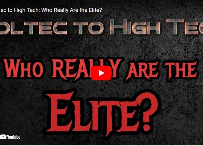 Toltec to High Tech: Who Really Are the Elite?