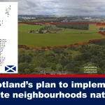 Scotland’s plan to implement 20-minute neighbourhoods nationwide