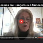 STOP ALL VACCINES! ALL VACCINES ARE POISONS AND UNNECESSARY - DR. JUDY MIKOVITS