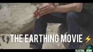 THE EARTHING MOVIE
