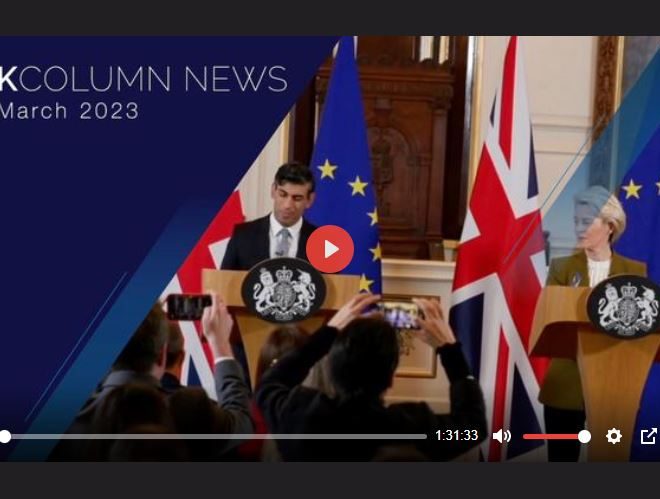UK COLUMN NEWS – 1ST MARCH 2023