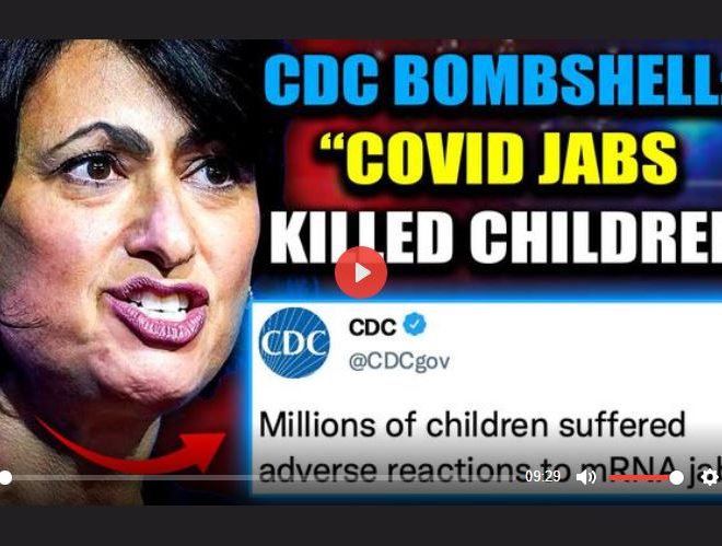 THE PEOPLE’S VOICE: EVIL CDC DIRECTOR BRAGS MILLIONS OF CHILDREN DIED SUDDENLY FROM COVID JABS