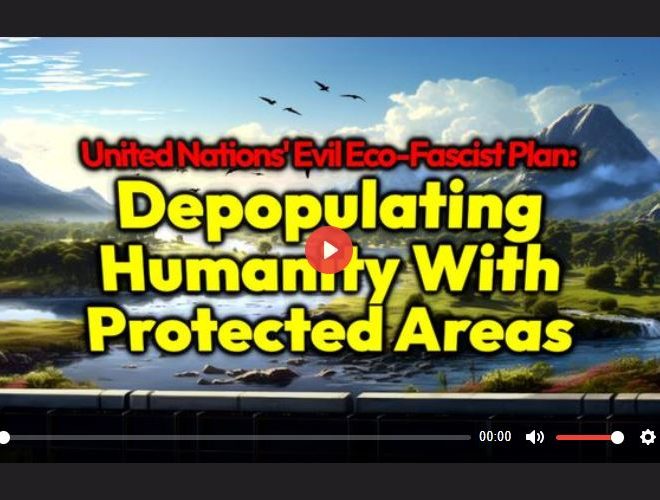 WILDLANDS PROJECT: UNITED NATIONS’ PLAN TO DEPOPULATE HUMANITY BY FORCING US OFF 75% OF ALL THE LAND