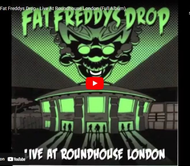 Fat Freddys Drop – Live At Roundhouse London (Full Album)