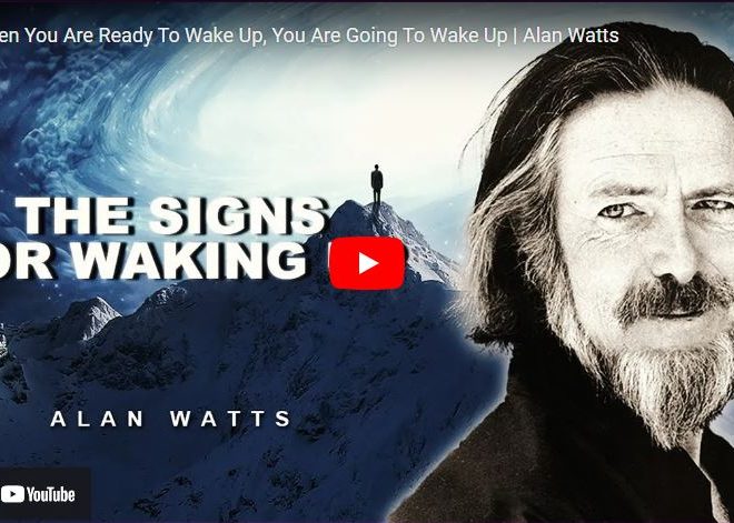 When You Are Ready To Wake Up, You Are Going To Wake Up | Alan Watts
