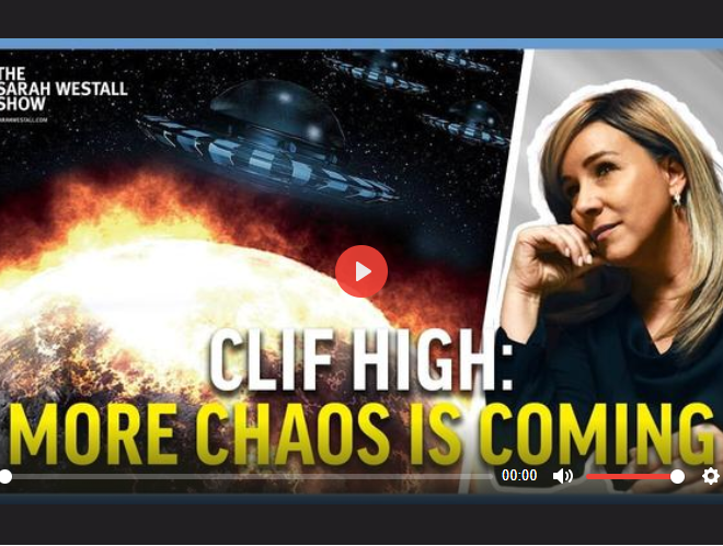 CLIF HIGH RETURNS: ALIENS, ANTARCTICA, THE BIG EVENT AND EVEN MORE CHAOS IS COMING