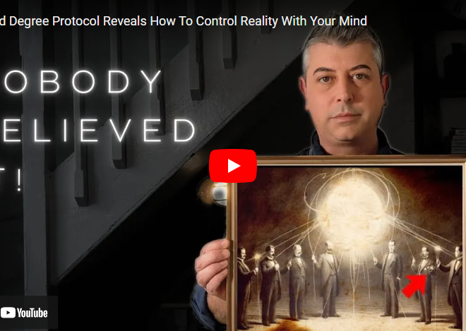 33rd Degree Protocol Reveals How To Control Reality With Your Mind