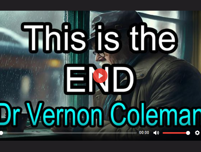 THIS IS THE END – VERNON COLEMAN