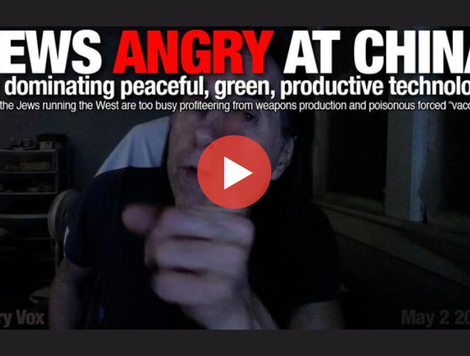 JEWS ANGRY AT CHINA – FOR DOMINATING PEACEFUL, GREEN, PRODUCTIVE TECH – WHILE WE ONLY MAKE WEAPONS.